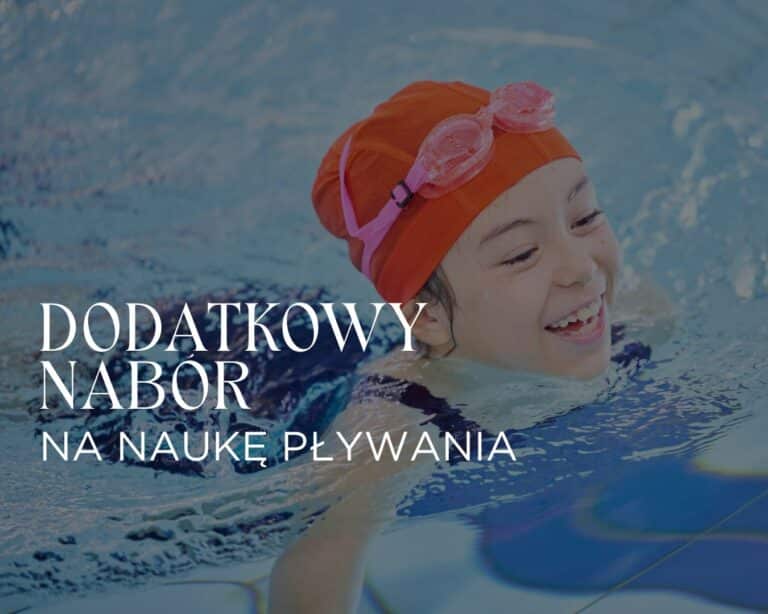 Dodatkowa grupa – nauka pływania